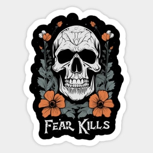 Fear Kills Biker sayings Skull with Flowers Vintage Design Sticker